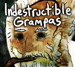 Indestructible Grampas